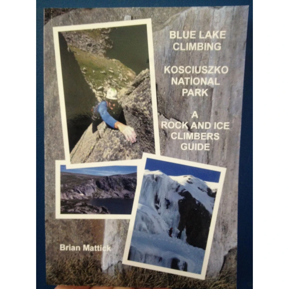 Blue Lake Climbing Guide 1 Blue Lake Climbing Guide